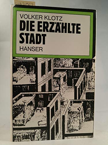 9783446112551: Die erzhlte Stadt. Ein Sujet als Herausforderung des Romans von Lesage bis Dblin