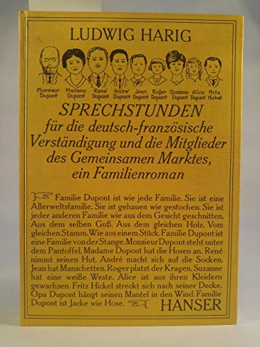 9783446114821: Sprechstunden fr die deutsch-franzsische Verstndigung und die Mitglieder des gemeinsamen Marktes: Ein Familienroman