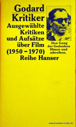 Beispielbild fr Godard / Kritiker, Ausgewhlte Kritiken und Aufstze ber Film (1950-1970). zum Verkauf von medimops