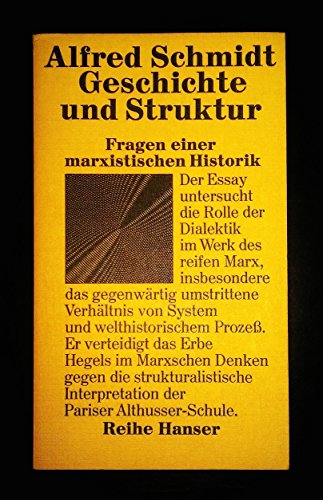 9783446115040: Geschichte und Struktur : Fragen e. marxist. Historik.. Reihe Hanser ; 84