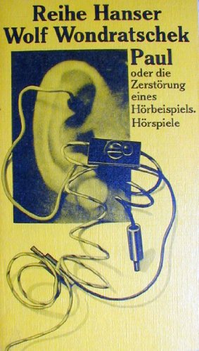 Beispielbild fr Paul oder die Zerstrung eines Hrbeispiels. zum Verkauf von Versandantiquariat Felix Mcke