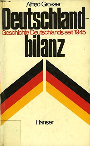 Beispielbild fr Deutschlandbilanz - Geschichte Deutschlands seit 1945 zum Verkauf von Bernhard Kiewel Rare Books