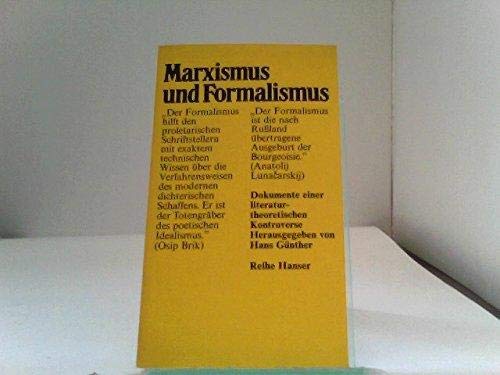 Beispielbild fr Marxismus und Formalismus - Dokumente einer literaturtheoretischen Kontroverse zum Verkauf von Sammlerantiquariat