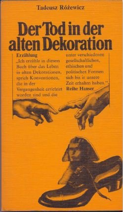 Der Tod in der alten Dekoration. Erzählung. Reihe Hanser 117. - Rózewicz, Tadeusz.