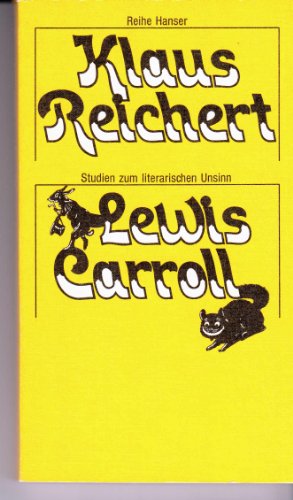 Beispielbild fr Lewis Carroll. Studien zum literarischen Unsinn. zum Verkauf von medimops