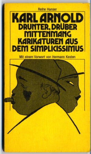Imagen de archivo de Drunter, drber, mittenmang - Krikaturen aus dem Simplicissimus a la venta por Antiquariat Walter Nowak