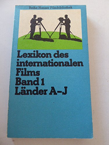Stock image for Lexikon des Internationalen Films. Band 1. Lnder A-J. Filmgeschichte nach Lndern: Afrikanische Lnder - Jugoslawien. TB for sale by Deichkieker Bcherkiste