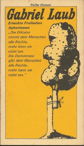 Beispielbild fr Erlaubte Freiheiten: Aphorismen (Reihe Hanser ; 195) (German Edition) zum Verkauf von Zubal-Books, Since 1961