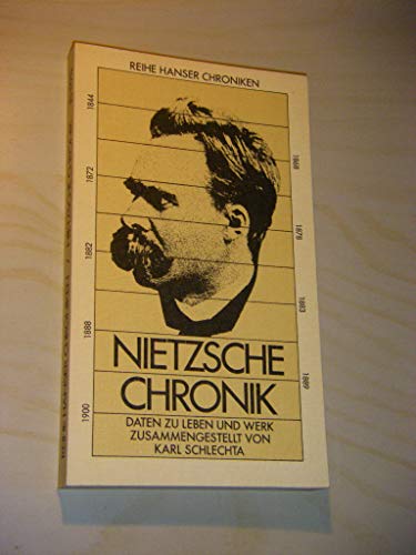 9783446120884: Nietzsche-Chronik: Daten zu Leben und Werk (Reihe Hanser)