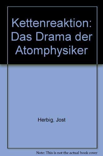 Stock image for Kettenreaktion. Das Drama der Atomphysiker for sale by medimops