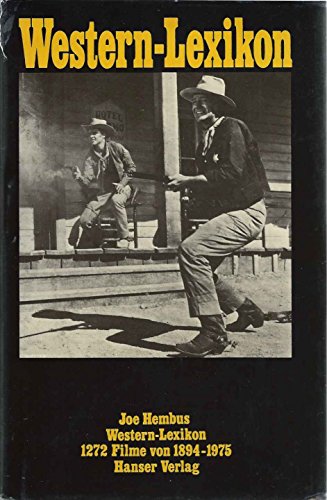 Western-Lexikon - 1272 Filme von 1894 - 1975, mit einem Vorwort von Sergio Leone, (ISBN 385218438X)