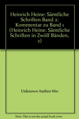 9783446122420: Heinrich Heine: Smtliche Schriften Band 2: Kommentar zu Band 1 (Heinrich Heine: Smtliche Schriften in Zwlf Bnden, 2)