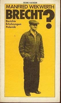 Stock image for Brecht? Berichte, Erfahrungen, Polemik. for sale by Versandantiquariat Felix Mcke