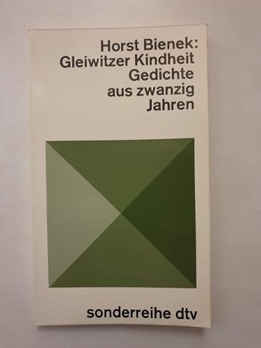 Beispielbild fr Gleiwitzer Kindheit. Gedichte aus zwanzig Jahren zum Verkauf von medimops