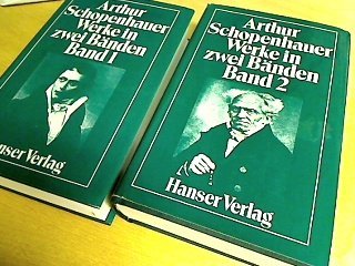 Arthur Schopenhauer. Werke in zwei Bänden. - Schopenhauer, Athur