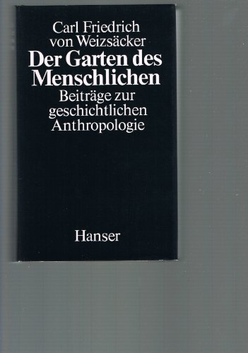 Image d'archives pour Der Garten des Menschlichen: Beitrge zur geschichtlichen Anthropologie mis en vente par medimops
