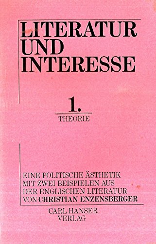 Beispielbild fr Literatur und Interesse I. Theorie zum Verkauf von medimops