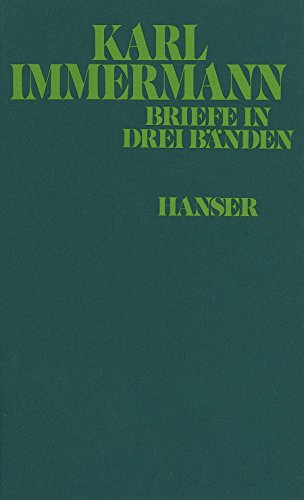 Karl Leberecht Immermann: Briefe. Zweiter Band: 1832 - 1840.