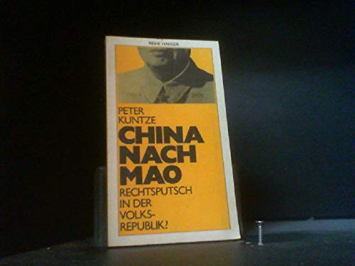 Beispielbild für China nach Mao. Rechtsputsch in der Volksrepublik? zum Verkauf von medimops