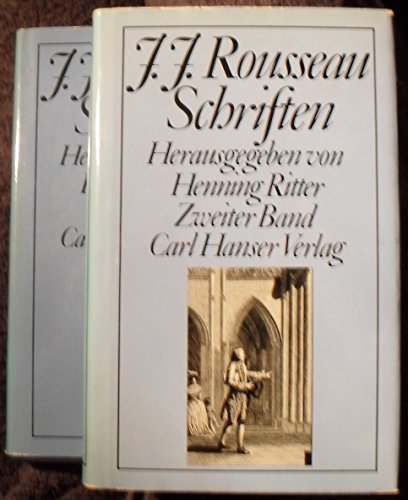 Schriften Zwei (2) Bande. Hrsg. Von Henning Ritter. (Hanser Bibliothek) - Rousseau, Jean Jacques