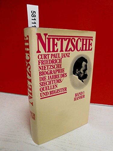 Beispielbild fr Friedrich Nietzsche III. Die Jahre des Siechtums / Quellen und Register zum Verkauf von medimops