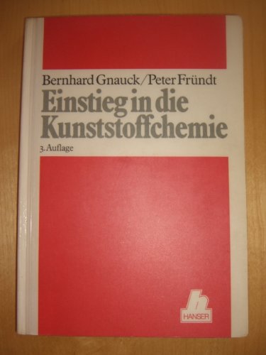 9783446125582: Leichtverstndliche Einfhrung in die Kunststoffchemie