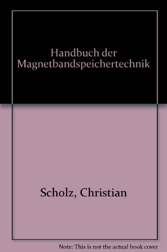 Stock image for Handbuch der Magnetbandspeichertechnik for sale by medimops