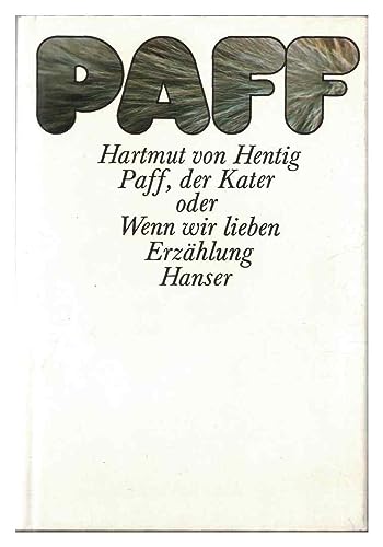 9783446126152: Paff, der Kater: Oder, Wenn wir lieben (German Edition)