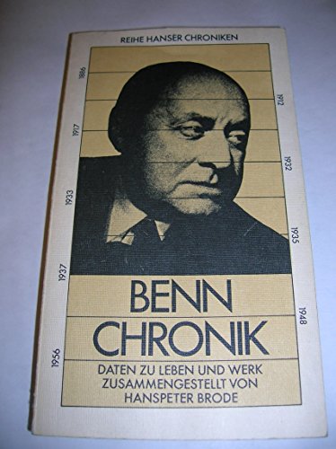 Beispielbild fr Benn Chronik - Daten zu Leben und Werk zum Verkauf von Sammlerantiquariat