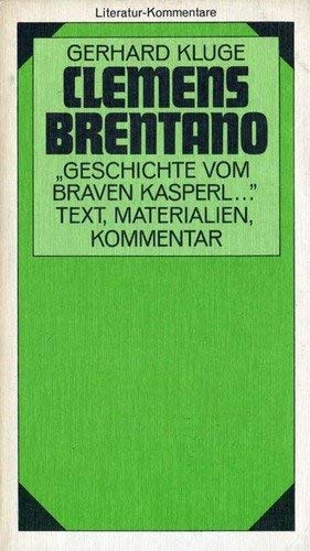 9783446126954: Clemens Brentano. Geschichte vom braven Kasperl und dem schnen Annerl. Text, Materialien, Kommentar