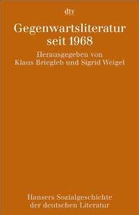 Beispielbild fr Hansers Sozialgeschichte der deutschen Literatur vom 16. Jahrhundert bis zur Gegenwart, Bd.12, Gegenwartsliteratur seit 1968 zum Verkauf von medimops