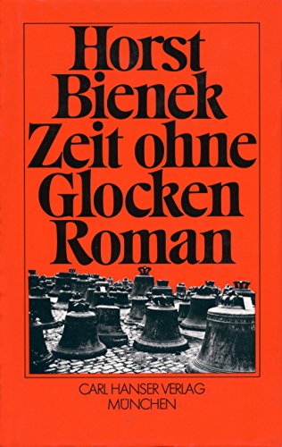 Stock image for Zeit Ohne Glocken: Roman for sale by Concordia Books