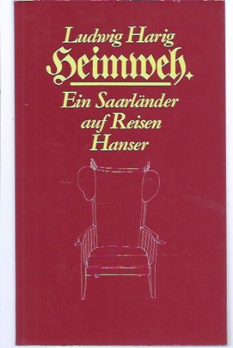 Immagine stock per Heimweh: Ein Saarl�nder auf Reisen