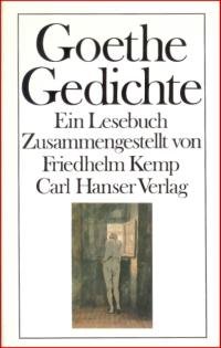 9783446128484: Goethe Gedichte: Eine Lesebuch (Hanserbibliothek)