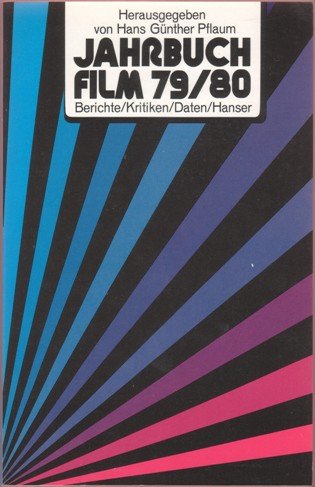 Beispielbild fr Jahrbuch Film 79/80. Berichte/Kritiken/Daten. Herausgegeben von Hans Gnther Pflaum. Mel Brooks: Ich schtze ihn unsglich; Hitchcock zum 80. Gebuirtstag; Hark Bohm: Arbeit ", Mnnergruppen und Frauen; Zu den Filmen Howard Hawks; .Ein Gesprch mit Robert Altman; Zur Situation des Experimentalfilms in Deutschland; .Hans W. Geissendrfer: Abhngiges Arbeiten.ber Regie und Produktion. Mit Beitrgen von Vinzenz B. Burg, Klaus Eder, Peter W. Jansen, H.H. Prinzler, Wilhelm Roth, Rudolf Thome, Geissendrfer, Haslberger, Ldi, Fischli, Mel Brooks, Hark Bohm, Birgit Hein, Robert Altmann/Alfred Nemezek. Mit bio- und bibliographischen Hinweisen. zum Verkauf von BOUQUINIST