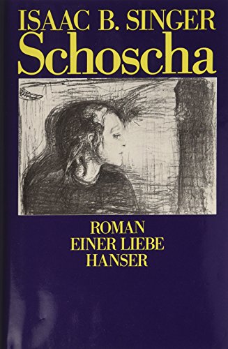 Stock image for Schoscha: Roman einer Liebe for sale by bookdown