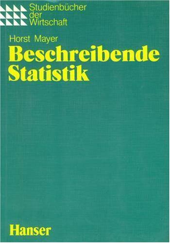 Beschreibende Statistik - Mayer, Horst