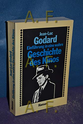 Einführung in eine wahre Geschichte des Kinos - Jean-Luc Godard