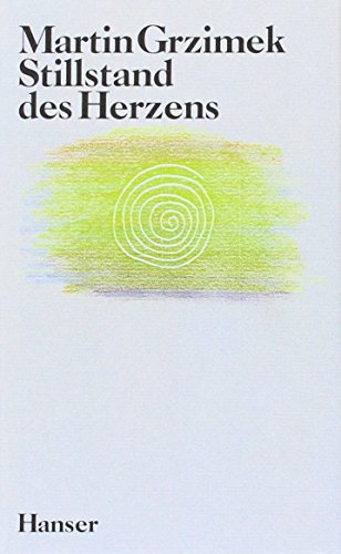 Stock image for Stillstand des Herzens: Drei Erzhlungen for sale by Versandantiquariat Felix Mcke