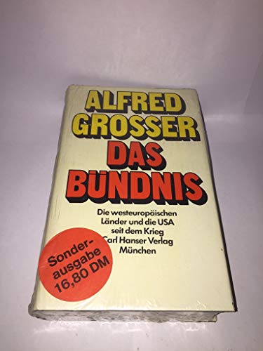 Beispielbild fr Das Bndnis Die westeuropischen Lnder und die USA seit dem Krieg zum Verkauf von Buchpark