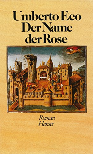 Der Name der Rose. Aus d. Italien. von Burkhart Kroeber - Eco, Umberto