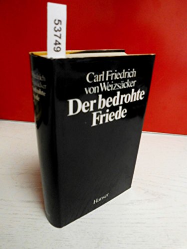 9783446134546: Der bedrohte Friede: Politische Aufstze 1945-1981