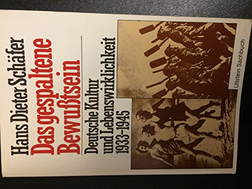 9783446134553: Das gespaltene Bewusstsein: Über deutsche Kultur und Lebenswirklichkeit, 1933-1945 (German Edition)