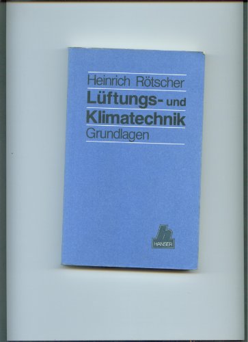 Beispielbild fr Grundlagen der Lftungs- und Klimatechnik zum Verkauf von biblion2