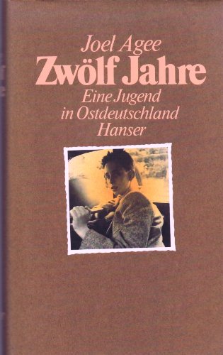 Beispielbild fr Zwlf Jahre. Eine Jugend in Ostdeutschland zum Verkauf von Buchfink Das fahrende Antiquariat