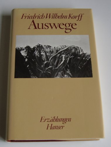 Stock image for Auswege: Erzhlungen for sale by Versandantiquariat Felix Mcke