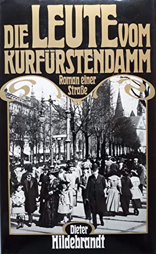 Die Leute vom Kurfürstendamm - Roman einer Straße