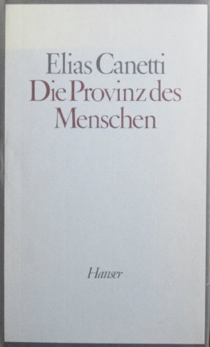 Beispielbild fr Die Provinz des Menschen - Aufzeichnungen 1942-1972 zum Verkauf von Antiquariat Buchtip Vera Eder-Haumer