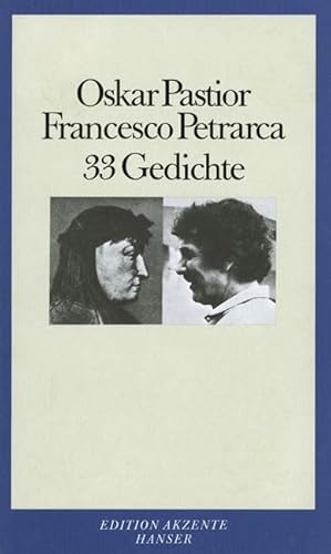 Imagen de archivo de 33[Dreiunddreiig] Gedichte. Oskar Pastior, Francesco Petrarca, Edition Akzente a la venta por Hbner Einzelunternehmen