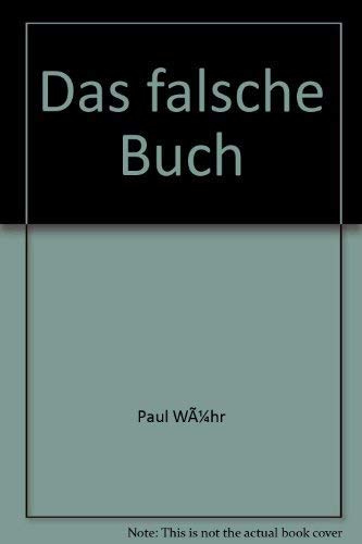 Beispielbild fr Das falsche Buch zum Verkauf von Versandantiquariat Felix Mcke